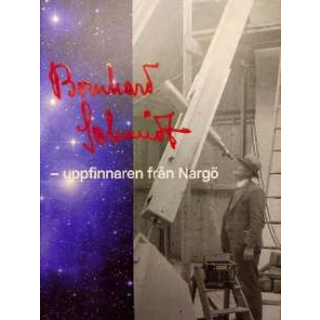 Bernhard Schmidt - uppfinnaren från Nargö