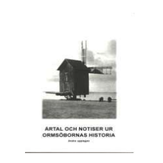 Årtal och notiser ur Ormsöbornas historia